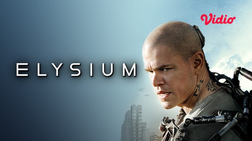 Sinopsis Film Elysium: Kisah Matt Damon Hadapi Kehancuran Bumi Tayang di Bioskop Trans TV Malam Ini
