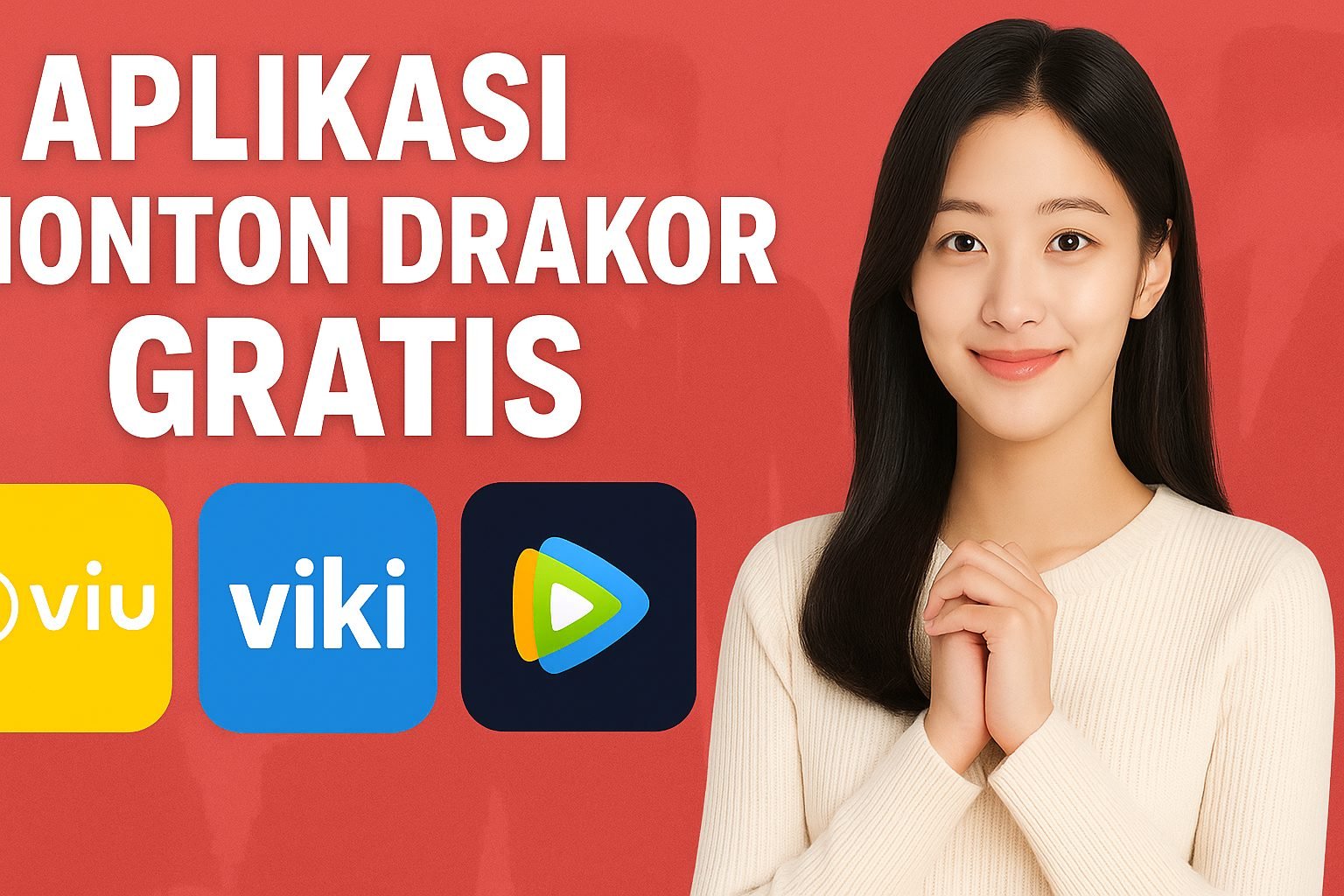 Rekomendasi 13 Aplikasi Nonton Drakor Gratis Legal dan Aman untuk Pecinta K-Drama