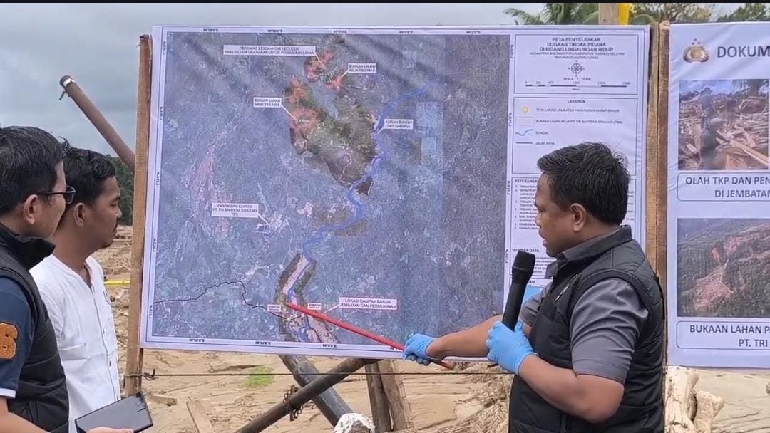 Banjir Bandang Tapanuli Disebut Dipicu Pembukaan Lahan: Bareskrim Identifikasi 110 Titik Bukaan Hutan