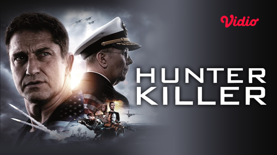 Sinopsis Film Hunter Killer: Misi Kapal Selam AS Selamatkan Presiden Rusia Tayang di Bioskop Trans TV Malam Ini
