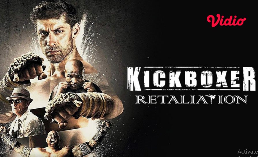 Sinopsis Film Kickboxer: Retaliation Duel Sengit Jean vs Claude Van Damme Tayang di Bioskop Trans TV Malam Ini
