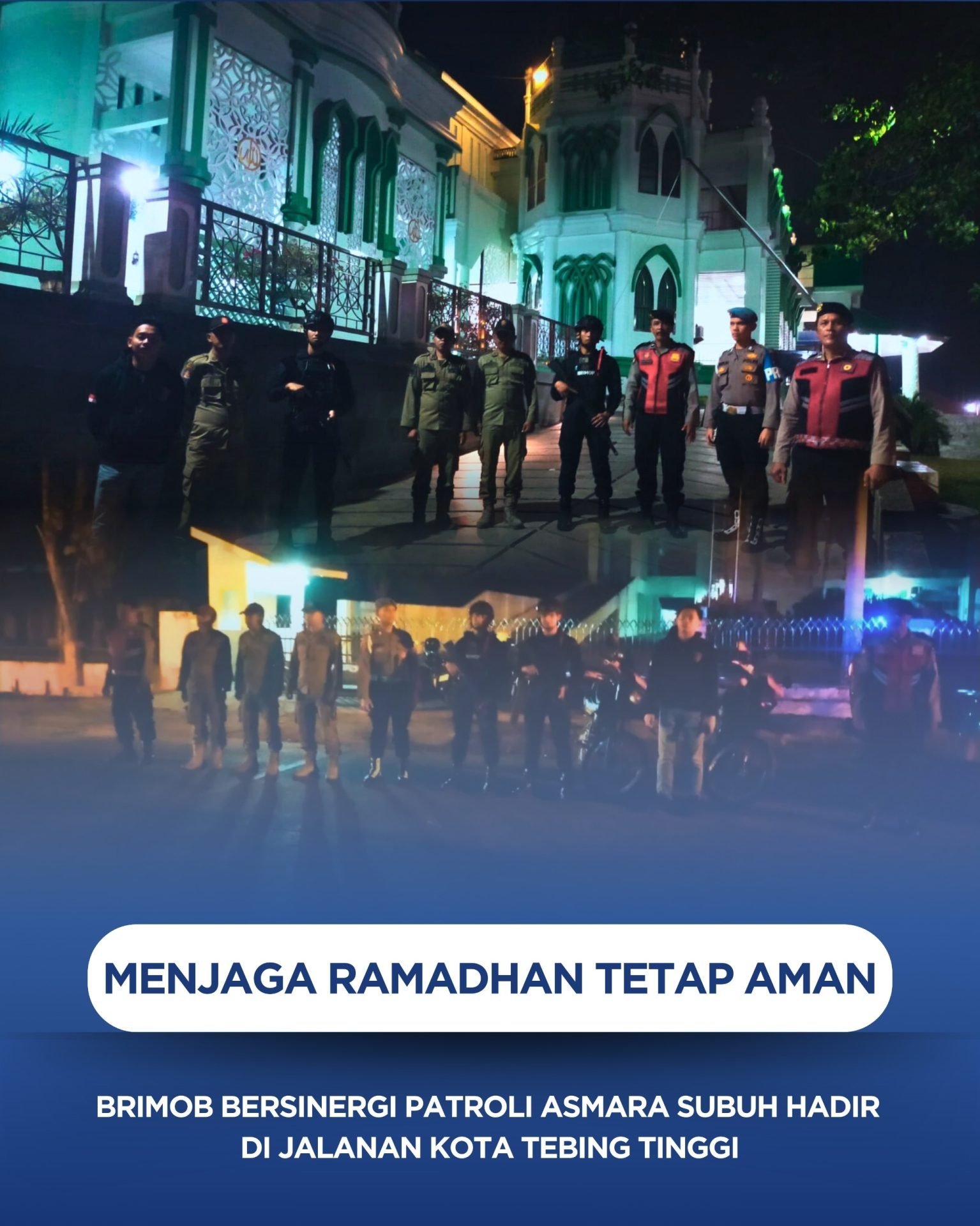 Jaga Ramadan Tetap Aman, Brimob Bersinergi Patroli Asmara Subuh Hadir di Jalanan Kota Tebing Tinggi
