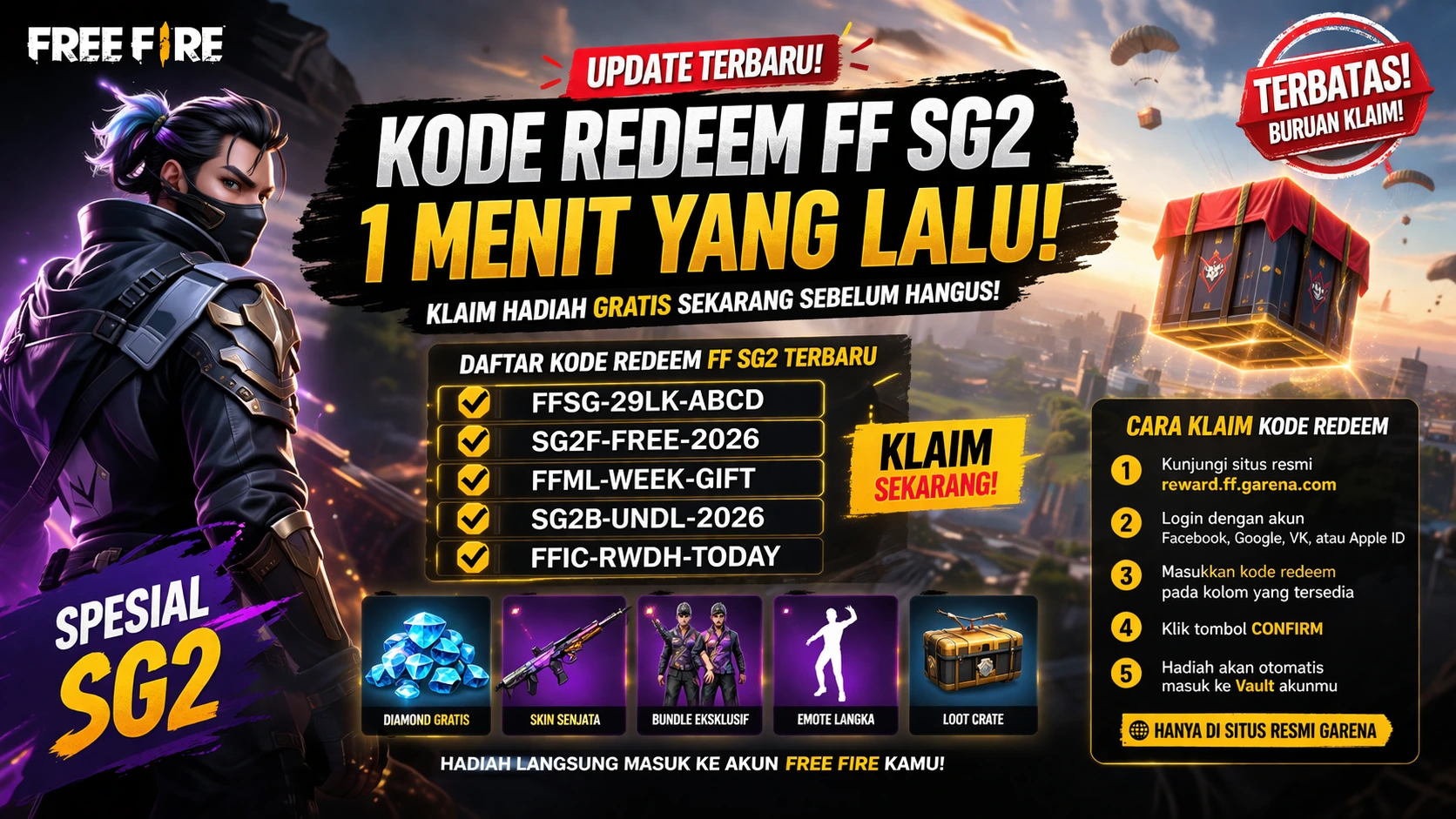 Kode Redeem FF SG2 1 Menit yang Lalu Hari Ini 12 April 2026, Klaim Hadiah Gratis Free Fire Sebelum Hangus!