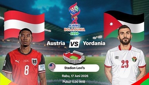 Prediksi Skor Austria vs Yordania Grup J Piala Dunia 2026: Austria Bakal Raih 3 Poin