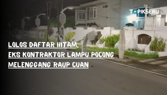 Lolos Daftar Hitam, Eks Kontraktor Lampu Pocong Melenggang Raup Cuan di Pemkot Medan
