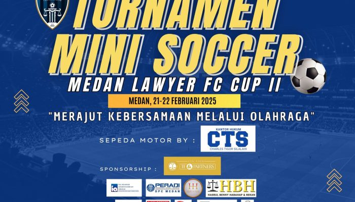 MLFC Gelar Turnamen Bola Khusus Advokat di Sumut, Simak Jadwal dan Lokasinya!