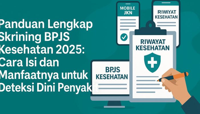 14 Penyakit Ini Bisa Dideteksi dari Skrining BPJS Kesehatan 2025—Sudah Coba?