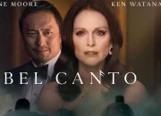 Sinopsis Film Bel Canto – Julianne Moore: Ketika Seni Berpadu dengan Drama Sandera Internasional di Bioskop Trans TV Malam Ini
