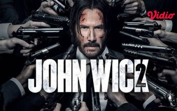 Sinopsis Film John Wick: Chapter 2 Film Keanu Reeves tayang di Bioskop Trans TV Hari ini 2 Juni 2025 Tayang 21.00 WIB.