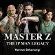 Sinopsis Film Master Z: Ip Man Legacy sebuah Film yang diperankan oleh Zhang Jin di tayang di Bioskop Trans TV Hari ini 2 Juni 2025 Tayang 23.00 WIB.