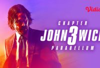 Sinopsis Film John Wick: Chapter 3 – Parabellum sebuah film yang diperankan oleh Keanu Reeves di Bioskop Trans TV Hari ini 3 Juni 2025 Pukul 21.00 WIB. 
