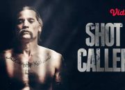 Sinopsis Film Shot Caller – Jon Bernthal: Perjalan Kelam Pria Kaya Jadi Gangster Penjara di Bioskop Trans TV Malam Ini