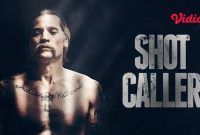 Sinopsis Film Shot Caller sebuah film yang diperankan oleh Jon Bernthal tayang di Bioskop Trans TV Hari ini 9 Juni 2025 pada pukul 23.00 WIB.