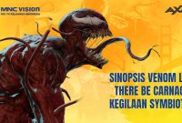 Sinopsis Film Venom: Let There Be Carnage sebuah film yang diperankan oleh Tom Hardy di Bioskop Trans TV Hari ini 13 Juli 2025 Pukul 21.00 WIB malam ini.