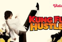 Sinopsis Film Kungfu Hustle Home sebuah film yang diperankan oleh Stephen Chow tayang di Bioskop Trans TV Hari ini 1 Juli 2025 Pukul 21.00 WIB