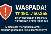 Ilustrasi bahaya link 111.190.l.150.255, alamat IP palsu berkedok video bokeh ilegal yang dapat menyebarkan malware dan mencuri data pengguna di Indonesia.
