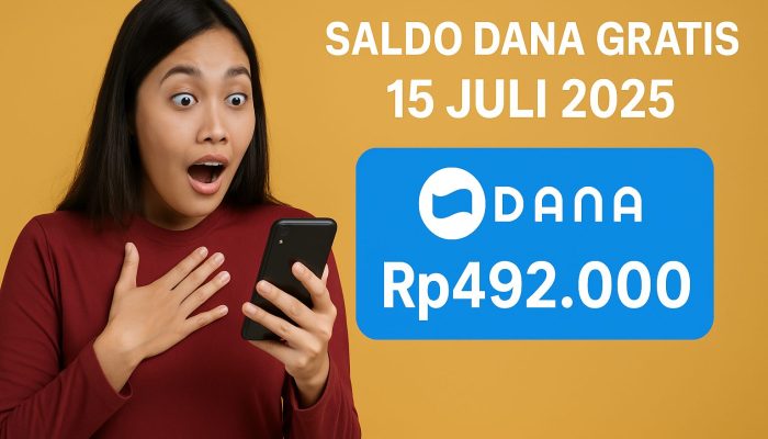 Saldo DANA Gratis 16 Juli 2025 Cair Rp492.000! Begini Cara Klaimnya Tanpa Aplikasi