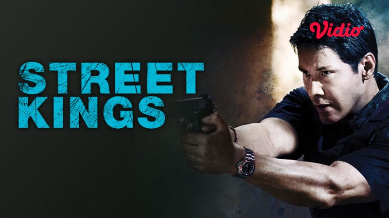Sinopsis Film Street Kings sebuah film yang diperankan oleh Keanu Reeves di Bioskop Trans TV Hari ini 7 Juli 2025 Tayang 23.00 WIB malam ini