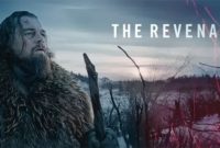 Sinopsis Film The Revenant sebuah film yang diperankan oleh Leonardo DiCaprio akan tayangdi Bioskop Trans TV Hari ini 9 Juli 2025 Pukul 23.00 WIB malam ini.
