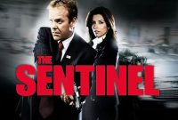 Sinopsis Film The Sentinel sebuah Film yang diperankan oleh Michael Douglas di Bioskop Trans TV Hari ini 11 Juli 2025 Pukul 23.00 WIB malam ini