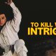 Sinopsis Film To Kill with Intrigue