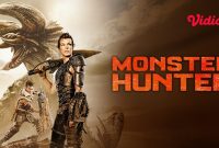 Sinopsis Film Monster Hunter sebuah film yang diperankan oleh Milla Jovovich di Bioskop Trans TV Hari ini 8 Juli 2025 Pukul 21.00 WIB malam ini