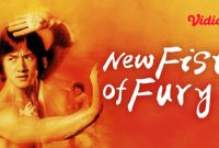 Sinopsis Film New Fist of Fury sebuah film yang diperankan oleh Jackie Chan di Bioskop Trans TV Hari ini 24 Juli 2025 Pukul 23.00 WIB malam ini.