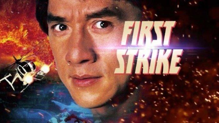 Sinopsis First Strike: Jackie Chan Jadi Agen CIA Selidiki Kasus Penyelundupan Senjata Nuklir di Bioskop Trans TV Malam Ini.
