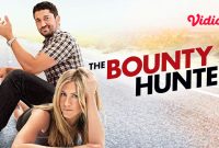 Sinopsis Film The Bounty Hunter sebuah film yang diperankan oleh Gerard Butler di Bioskop Trans TV Hari ini 30 Juli 2025 Pukul 21.00 WIB malam ini.