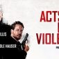 Sinopsis Film Acts of Violence sebuah film yang diperankan oleh Bruce Willis tayang di Bioskop Trans TV Hari ini Jumat 8 Agustus 2025 Pukul 23.00 WIB malam ini.