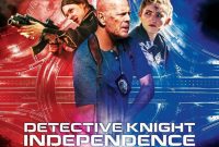 Sinopsis Film Detective Knight: Independence sebuah film yang diperankan oleh Bruce Willis akan tayang di Bioskop Trans TV Hari ini Rabu 12 Agustus 2025 Pukul 21.00 WIB malam ini. 