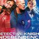 Sinopsis Film Detective Knight: Independence