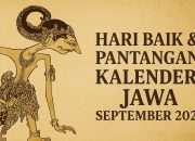 Hari Baik dan Hari Pantangan Berdasarkan Weton Jawa: September 2025
