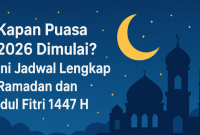 Kapan puasa Ramadan 2026 dan Lebaran ,ini jadwal lengkapnya