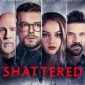 Sinopsis film Shattered sebuah film yang diperankan oleh Lilly Krug akan tayang di Bioskop Trans TV hari ini Jumat 29 Agustus 2025 pada pukul 21:30 wib malam ini.