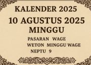 Weton 10 Agustus 2025 Bikin Penasaran, Ini Arti dan Ramalannya Menurut Primbon Jawa