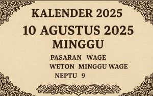 Weton 10 Agustus 2025 Bikin Penasaran, Ini Arti dan Ramalannya Menurut Primbon Jawa