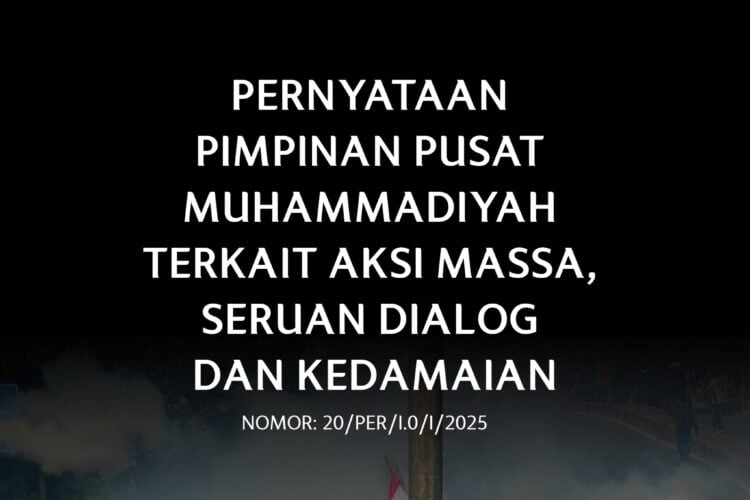 Pernyataan Pimpinan Pusat Muhammadiyah terkait aksi massa