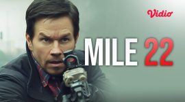 Sinopsis Mile 22 sebuah film yang diperankan oleh Mark Wahlberg di Bioskop Trans TV Hari ini Sabtu 16 Agustus 2025, Pukul 21.00 WIB malam ini.