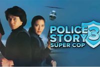 Sinopsis film Police Story 3: Super Cup sebuah film yang diperankan oleh Jackie Chan tayang di Bioskop Trans TV Hari ini Kamis 21 Agustus 2025 pada pukul 23.00 WIB malam ini.