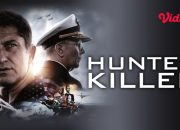 Sinopsis Film Hunter Killer: Kisah Misi Kapal Selam AS Selamatkan Presiden Rusia Tayang di Bioskop Trans TV Malam Ini