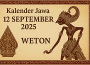 Kalender Jawa 12 September 2025: Ramalan Watak, Rezeki, dan Jodoh