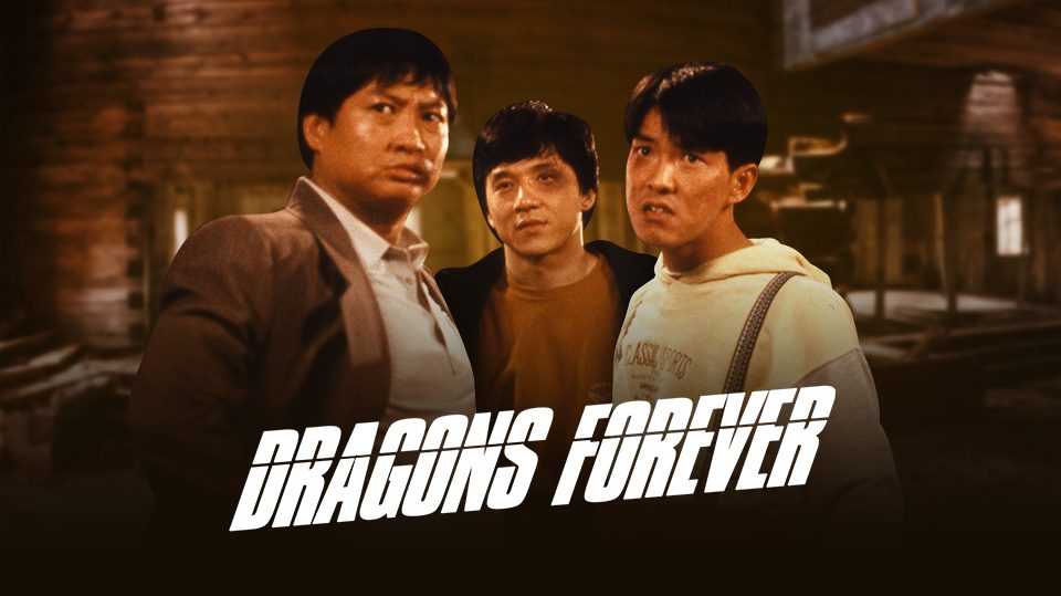 Sinopsis Film Dragon Forever