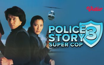 Sinopsis Film Police Story 3