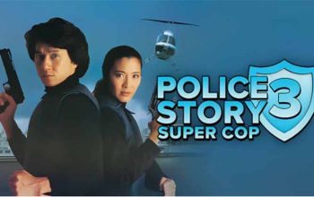 Sinopsis Film Police Story 3