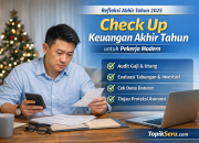 Check Up Keuangan Akhir Tahun untuk Pekerja: Checklist Lengkap Menyambut 2026
