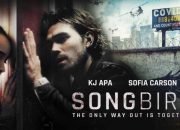 Sinopsis film Songbird
