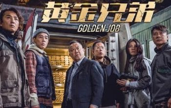 Sinopsis Film Golden Job: Aksi Balas Dendam kepada Saudara yang Berkhianat Tayang di Bioskop Trans TV Malam ini