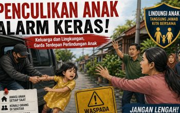 LPA Deli Serdang Soroti Kasus Dugaan Penculikan Anak : Alarm Darurat Perlindungan Pengawasan 