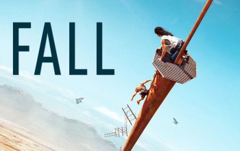 Sinopsis Film Fall: Kisah Dua Sahabat Terjebak di Ketinggian 600 Meter Tayang di Bioskop Trans TV Tayang Malam Ini